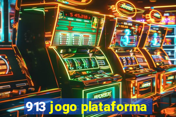 913 jogo plataforma